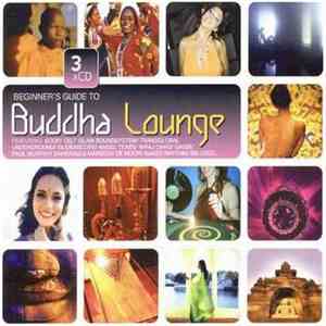 Various - Beginner's Guide To Buddha Lounge flac download