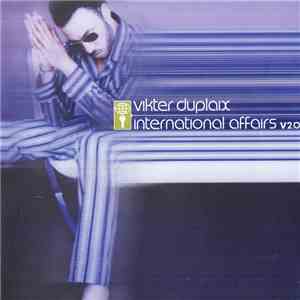 Vikter Duplaix - International Affairs V2.0 flac download