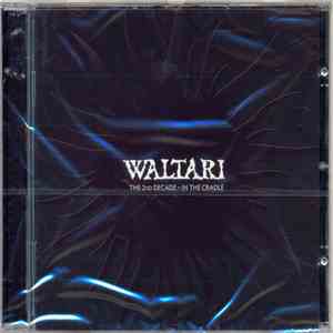 Waltari - The 2nd Decade - In The Cradle flac download