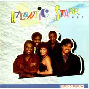 Atlantic Starr - Silver Shadow flac download