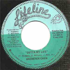 Brewster Crew - Outta My Life / I'm One Who Know flac download