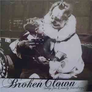 Broken Clown - Songs For Lonely Teardrops flac download