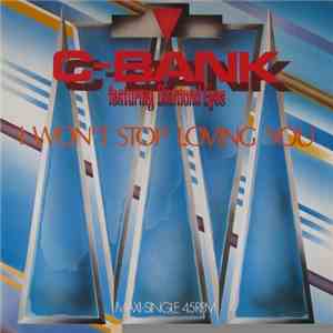C-Bank Featuring Diamond Eyes - I Won't Stop Loving You flac download
