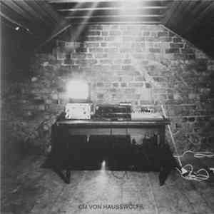 CM Von Hausswolff - Operations Of Spirit Communication flac download