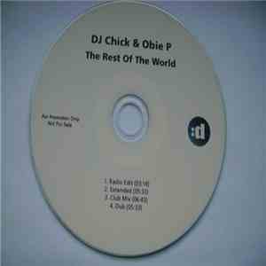 DJ Chick & Obie P - The Rest Of The World FLAC download