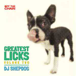 DJ Shepdog - Greatest Licks Volume Two flac download