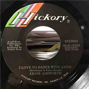 Ernie Ashworth - I Love To Dance With Annie / Wanted Man flac download