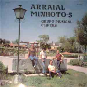 Grupo Musical Clipers - Arraial Minhoto - 5 flac download