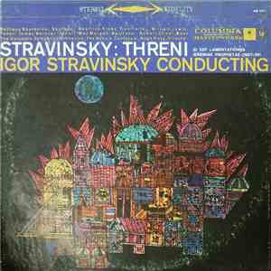 Igor Stravinsky - Threni - Id Est Lamentationes Jeremiae Prophetae (1957-58) flac download