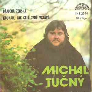 Michal Tučný - Báječná Ženská / Koukám, Jak Celá Země Vstává flac download
