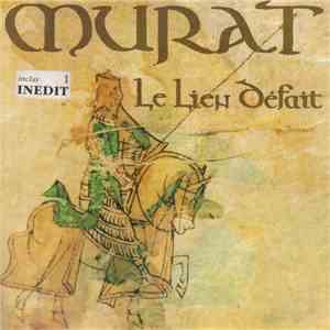 Murat - Le Lien Défait flac download