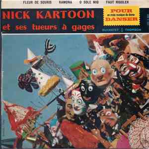 Nick Kartoon Et Ses Tueurs À Gages - O Sole Mio flac download