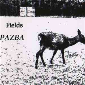 Pazba - Fields flac download
