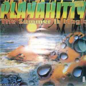 Playahitty - The Summer Is Magic flac download
