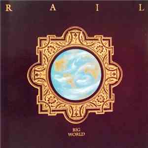 Rail  - Big World flac download