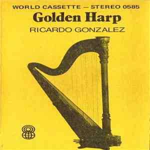 Ricardo Gonzalez  - Golden Harp flac download