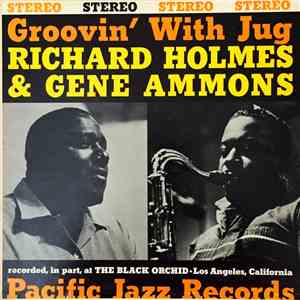 Richard Holmes & Gene Ammons - Groovin' With Jug flac download