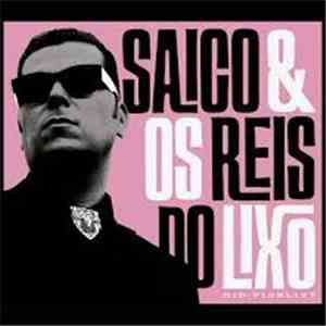 Saico & Os Reis Do Lixo - 11 Blasts... From The Past! = 11 Petardos... Do Pasado! flac download