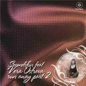 Second Skin  Feat. Vera Ostrova - Run Away Part 2 flac download