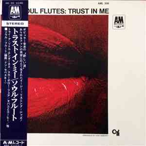 Soul Flutes - Trust In Me flac download