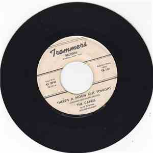 The Capris - There's A Moon Out Tonight flac download