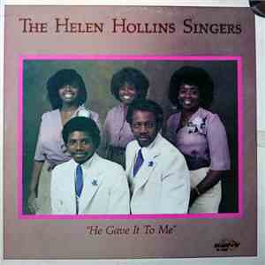 The Helen Hollins Singers - He Gave It To Me flac download