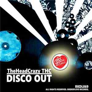 TheHeadCrazy THC - Disco Out flac download