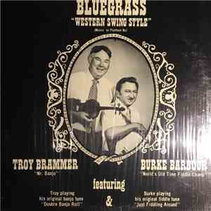 Troy Brammer & Burke Barbour - Bluegrass "Western Swing Style" flac download