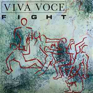 Viva Voce  - Fight flac download