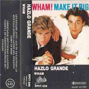 Wham - Hazlo Grande flac download