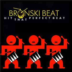 Bronski Beat - Hit That Perfect Beat flac download