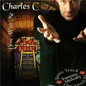 Charles C - Dive With Me flac download