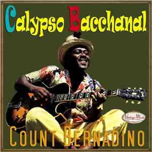 Count Bernadino - Count Bernadino: Calypso Bacchanal flac download