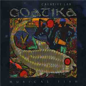 Creative Lab • Goatika - Musical Fish flac download