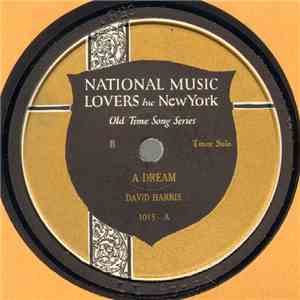 David Harris  / Chas. Richards - A Dream / Sing Me To Sleep flac download