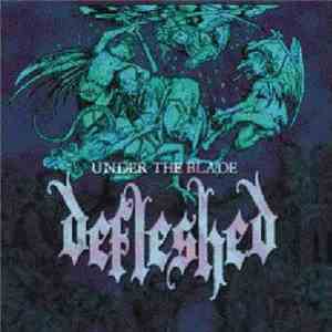Defleshed - Under The Blade flac download