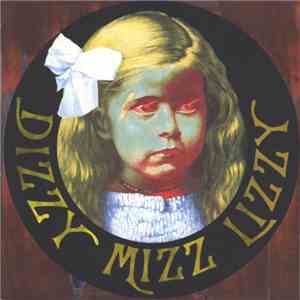 Dizzy Mizz Lizzy - Dizzy Mizz Lizzy flac download