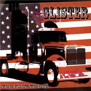 Glister  - Too Fast To Die flac download