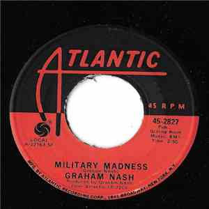 Graham Nash - Military Madness flac download