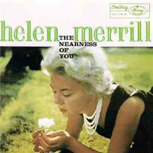 Helen Merrill - The Nearness Of You flac download