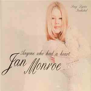 Jan Monroe - Anyone Who Had A Heart flac download