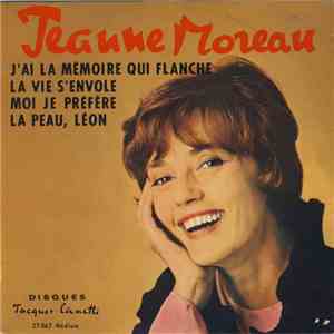 Jeanne Moreau - J'ai La Mémoire Qui Flanche flac download