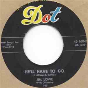 Jim Lowe  - He'll Have To Go / Dress Rehearsal flac download