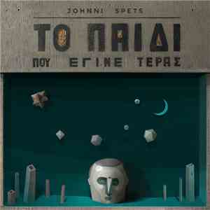 Johnni Spets - Το Παιδί Που Έγινε Τέρας flac download