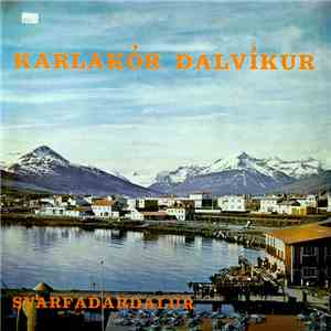 Karlakór Dalvíkur - Svarfaðardalur flac download