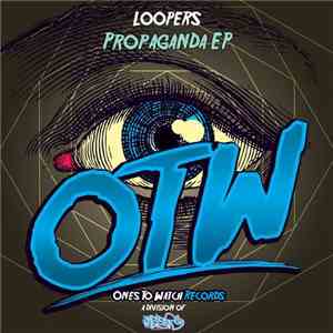 Loopers  - Propaganda EP flac download