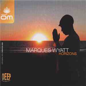 Marques Wyatt - Horizons flac download