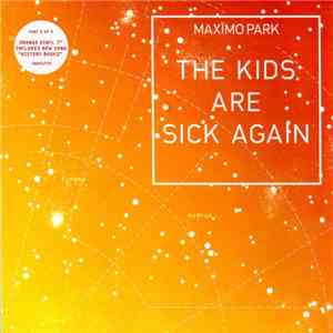 Maxïmo Park - The Kids Are Sick Again flac download