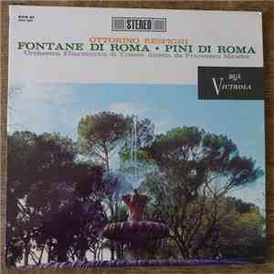 Ottorino Respighi, Francesco Mander, Orchestra Filarmonica Di Trieste - Fontane Di Roma Pini Di Roma flac download