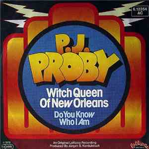 P.J. Proby - Witch Queen Of New Orleans / Do You Know Who I Am flac download